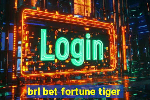 brl bet fortune tiger